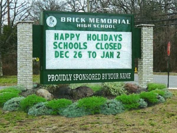 A sample advertisement on the Brick Memorial High School outdoor sign. (Photo: Brick Township Schools)