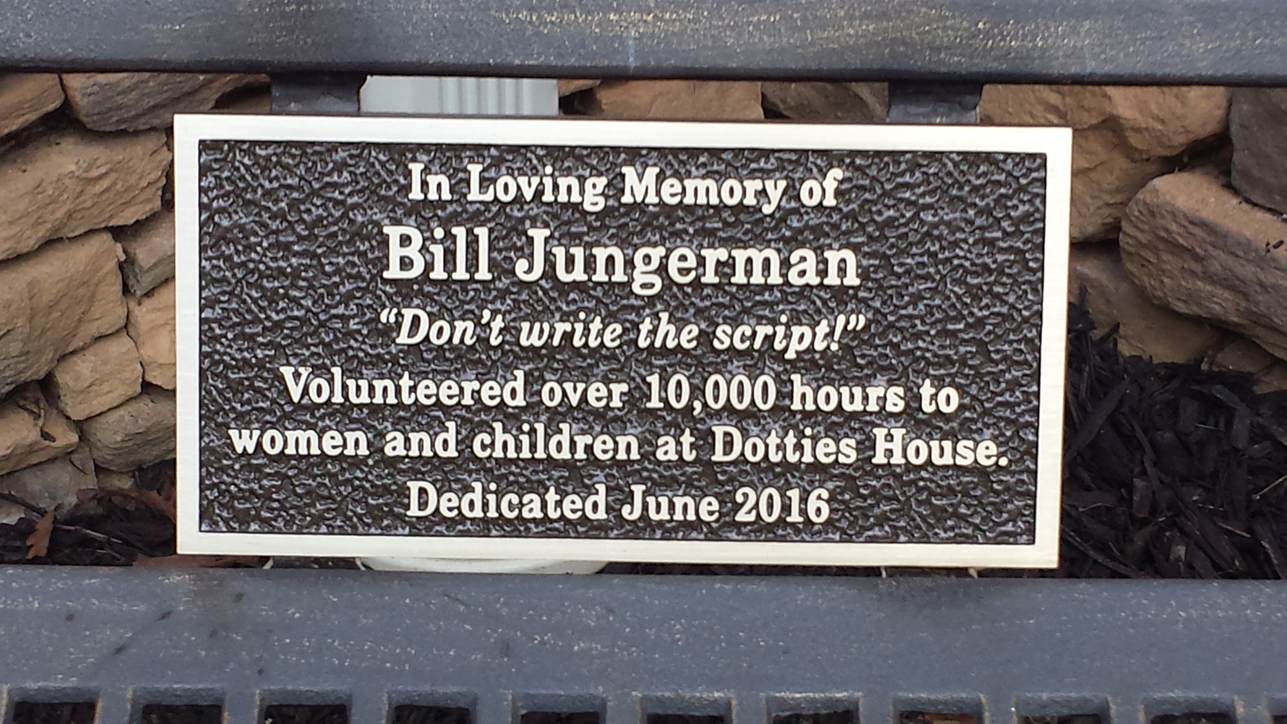 A dedication to Dottie's House volunteer Bill Jungerman. (Photo: Carol Wolfe)